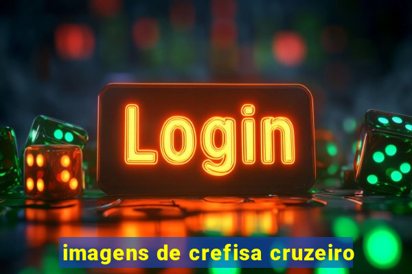 imagens de crefisa cruzeiro